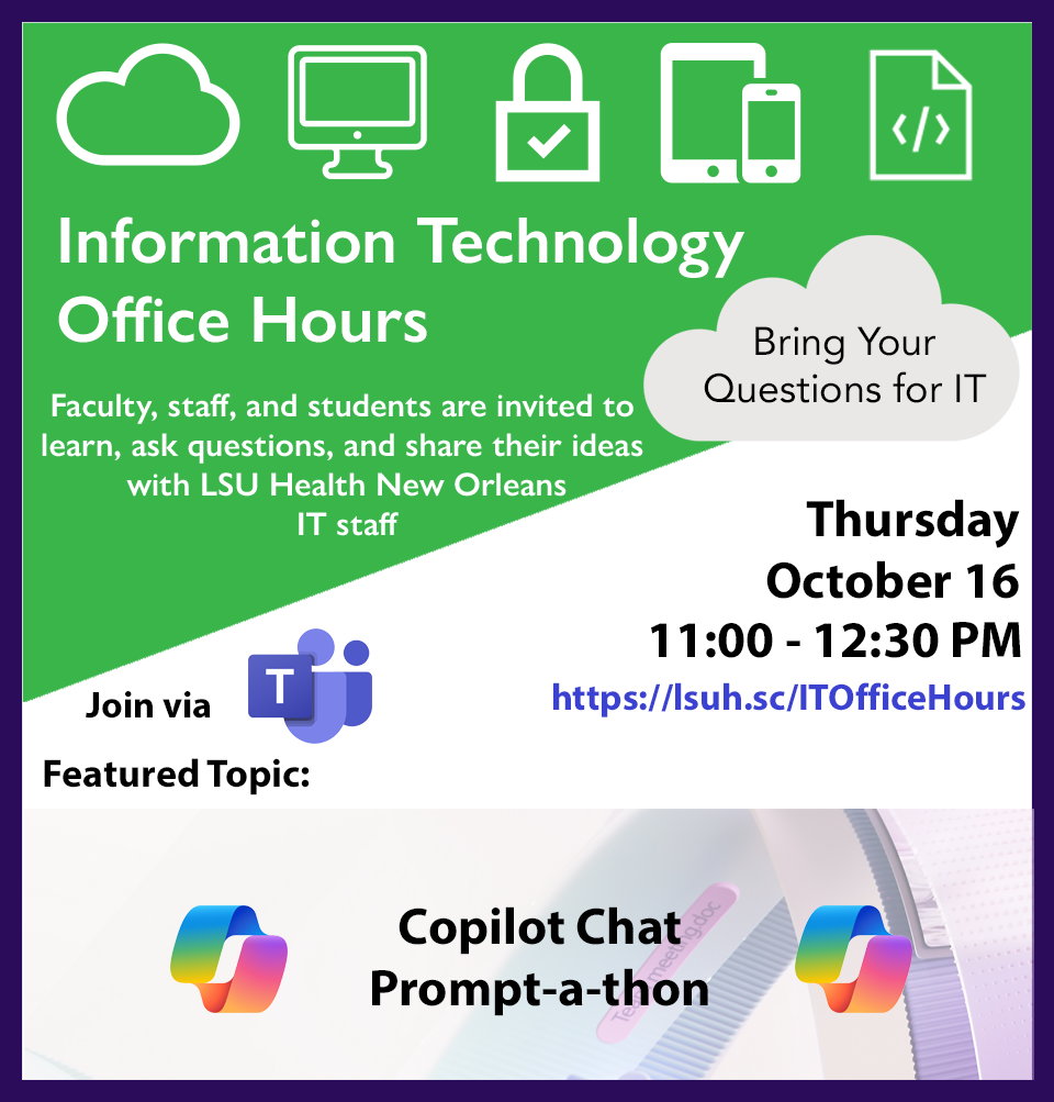 IT Office Hours Meeting Flyer 10/16 @ 12 PM via Teams link - Topic = Copilot Chat Prompt-A-Thon
